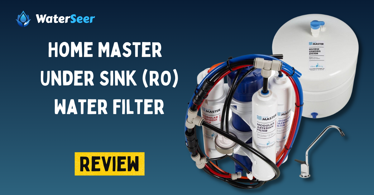 Home Master Under sink Reverse Osmosis Water Filtration System Review