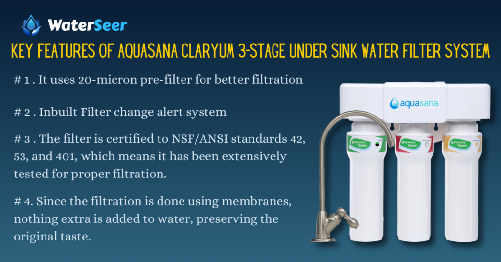 key features of Aquasana Claryum 3-Stage Under Sink Water Filter System
