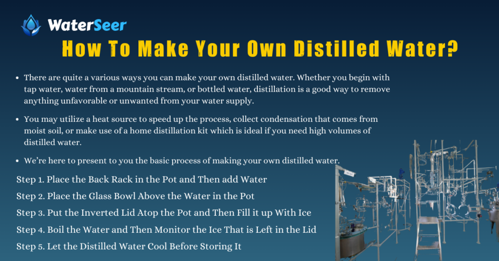 How To Make Your Own Distilled Water?