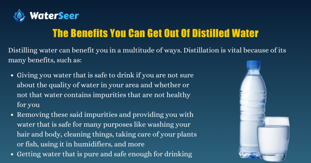 The Benefits You Can Get Out Of Distilled Water