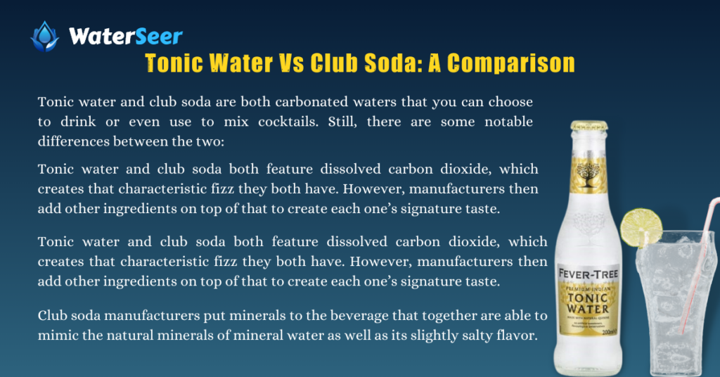 Tonic Water Vs Club Soda: A Comparison