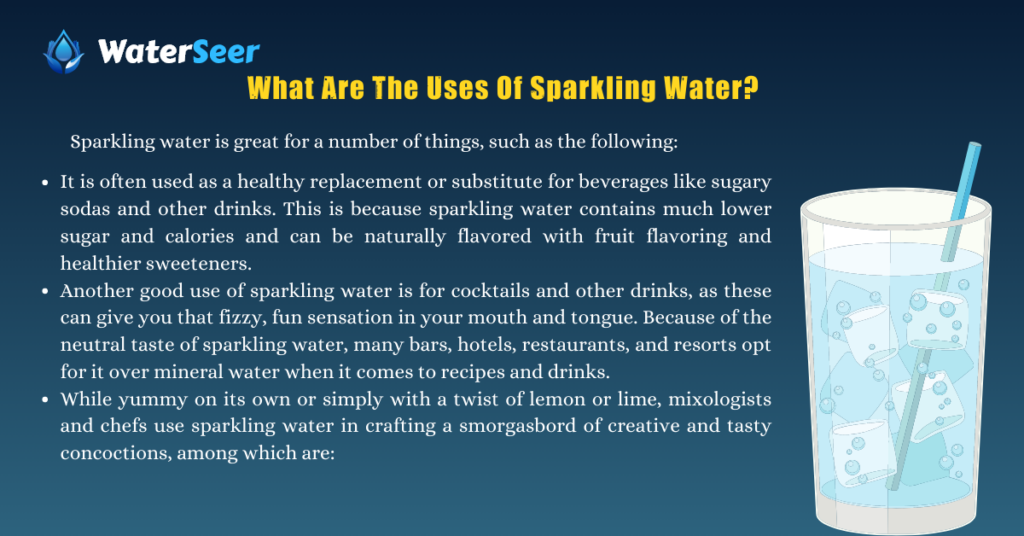 What Are The Uses Of Sparkling Water?