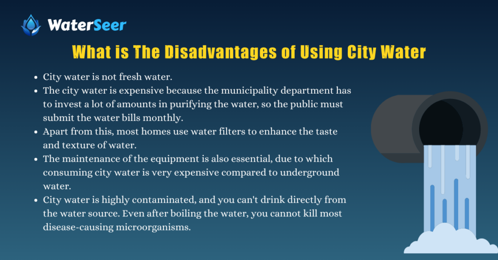What is The Disadvantages of Using City Water