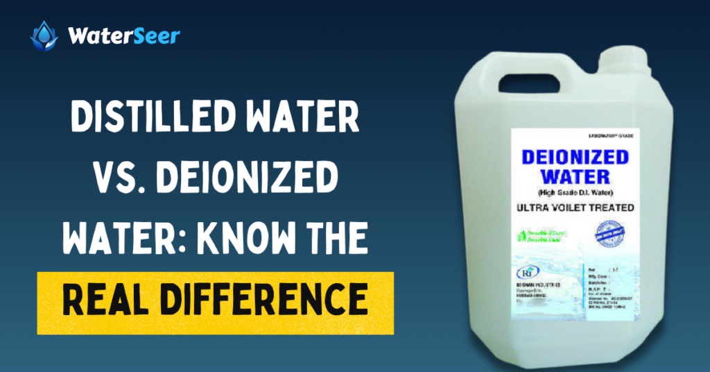 distilled vs deionized water