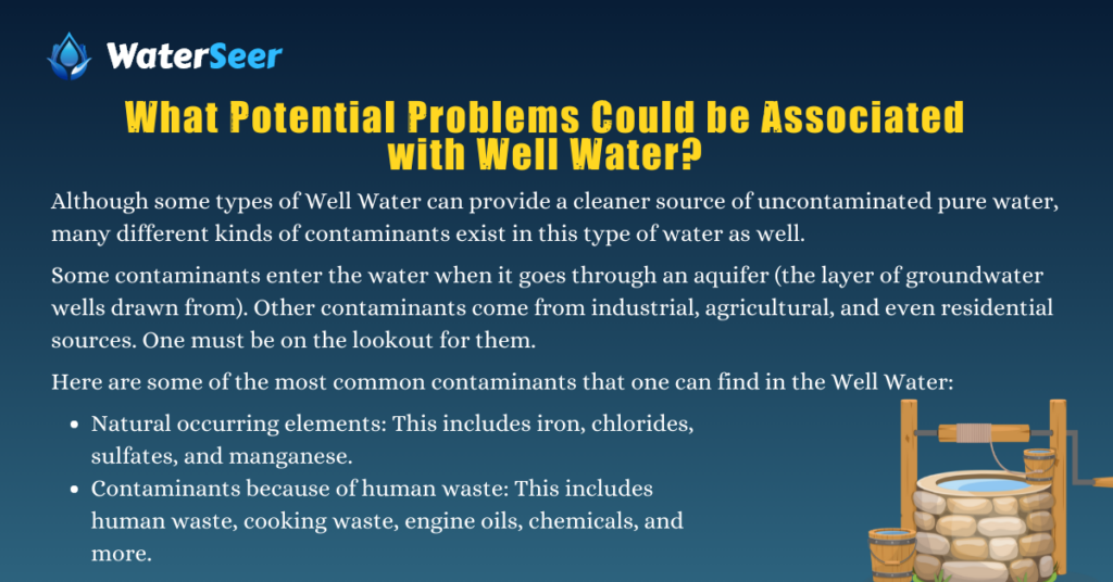 What Potential Problems Could be Associated with Well Water?